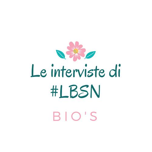 Le Interviste di #LBSN: incontriamo Bio's