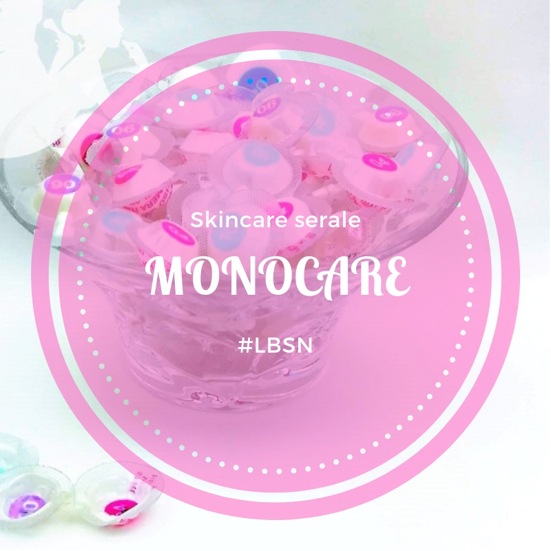 Skincare serale Monocare